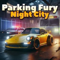 Parking Fury 3D: Night City - free online game